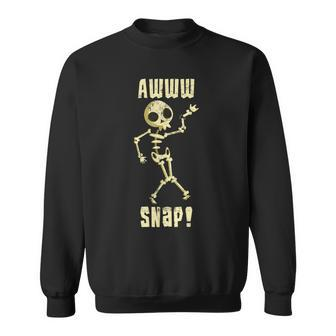 Funny Broken Arm Awww Snap Skeleton Broken Bone Sweatshirt - Seseable