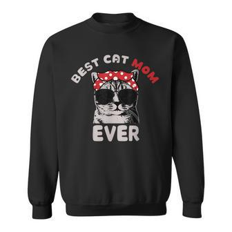 Funny Cat Best Cat Mom Ever Meow With My Cat For Women Sweatshirt - Thegiftio UK