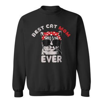 Funny Cat Best Cat Mom Ever Meow With My Cat For Women Sweatshirt - Seseable