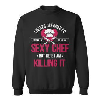 Funny Chef Design Sexy Cooking Funny Culinary V3 Sweatshirt - Thegiftio UK