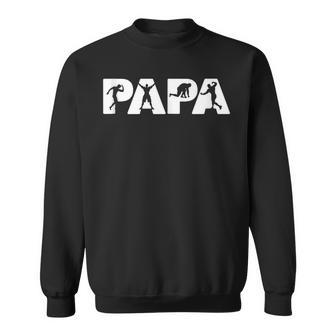 Funny Fathers Day Gift For Dad - Papa Body Builder Gift Sweatshirt - Seseable