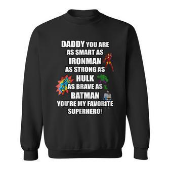 Funny For Dad The Superhero Best Gift For Father Sweatshirt | Mazezy