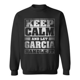 Funny Garcia Name Gift - Garcia Sweatshirt - Seseable