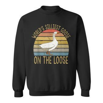 Funny Goose Worlds Silliest Goose On The Loose Vintage Sweatshirt - Seseable