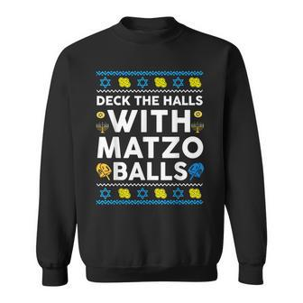 Funny Hanukkah Deck The Halls With Matzo Balls Chanukah Gift Men Women Sweatshirt Graphic Print Unisex - Thegiftio UK