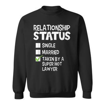 Funny His And Her Gift Idea Lawyer Relationship Status Men Women Sweatshirt Graphic Print Unisex - Thegiftio UK