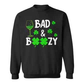 Funny Irish Saint St Patricks Day Bad And Boozy Sweatshirt - Seseable