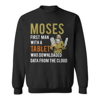 Funny Jewish Passover Moses Tablet Data Cloud Computing Sweatshirt | Mazezy