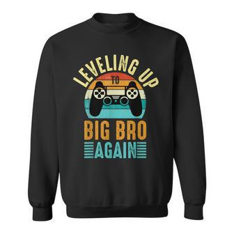 Funny Leveling Up To Big Bro Again Vintage Big Brother Again Sweatshirt - Thegiftio UK