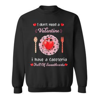 Funny Lunch Lady Valentines Day For Lunch Lady Cafeteria Sweatshirt - Seseable