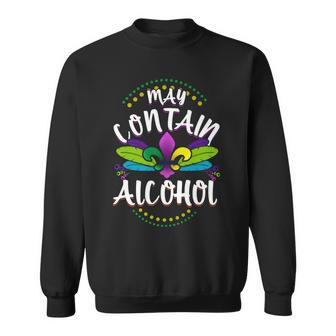 Funny Mardi Gras Drinking May Contain Alcohol Sweatshirt | Mazezy