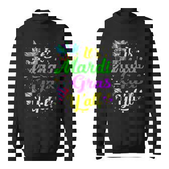 Funny Mardi Gras Lover Mardi Gras Yall Funny Mardi Gras Sweatshirt - Seseable