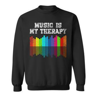 Funny Music Lover Musician Music Is My Therapy Equalizer Dj Sweatshirt - Seseable