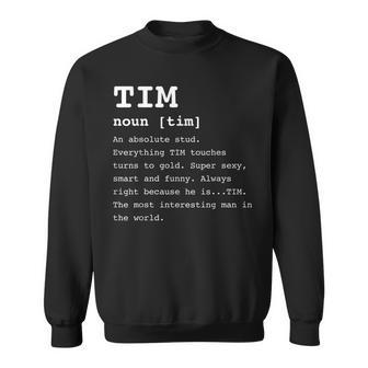 Funny Name Definition Tim For Men Timothy Men Women Sweatshirt Graphic Print Unisex - Thegiftio UK