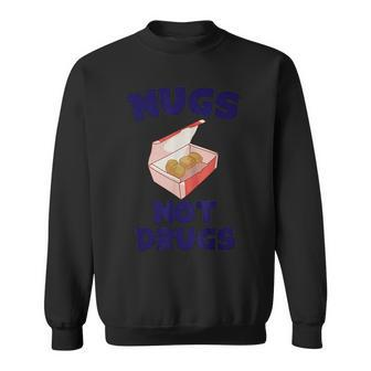 Funny Nugs Not Drugs Delicious Chicken Nugget Bucket V2 Sweatshirt - Seseable
