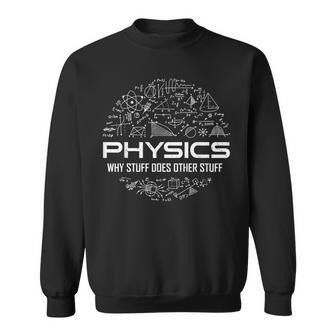 Funny Physics Physics Lover Physics Humor Sweatshirt | Mazezy