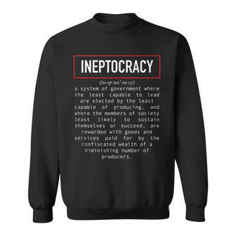 Funny Political Saying Ineptocracy Definition Design White Sweatshirt - Seseable