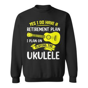 Funny Retirement Ukulele Player Guitar Sweatshirt | Mazezy