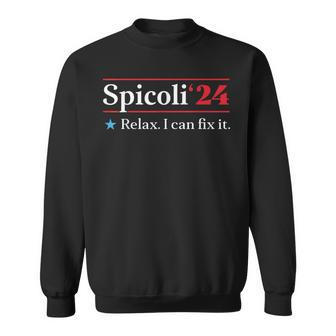 Funny Spicoli 24 Spicoli 2024 Relax I Can Fix It Vintage Sweatshirt | Mazezy CA