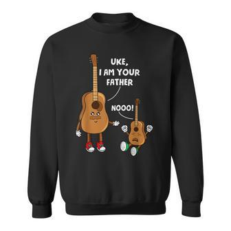 Funny Ukulele Guitar Lover Music Uke I Am Your Father Sweatshirt - Seseable