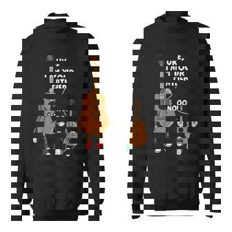 Funny Ukulele Guitar Lover Music Uke I Am Your Father Sweatshirt - Seseable