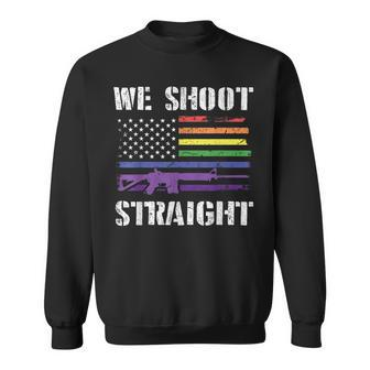 Gay Veteran We Shoot Straight Lgbt Veterans Day Gift Sweatshirt - Seseable