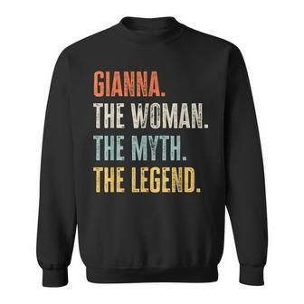 Gianna The Best Woman Myth Legend Funny Best Name Gianna Sweatshirt - Seseable