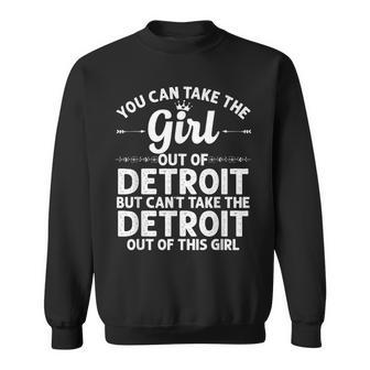 Girl Out Of Detroit Mi Michigan Gift Funny Home Roots Usa Sweatshirt - Seseable