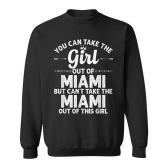 Girl Out Of Miami Fl Florida Gift Funny Home Roots Usa Sweatshirt - Seseable