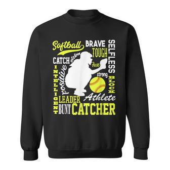 Girls Softball Catcher Great For Ns Traits Of A Catcher Sweatshirt | Mazezy