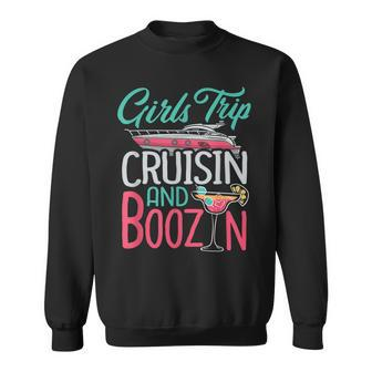 Girls Trip Cruisin And Boozin Cruise Squad Matching Drinking Sweatshirt | Mazezy