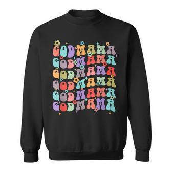 Godmama Retro Groovy Best Godmother Ever Mother’S Day Sweatshirt | Seseable UK