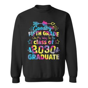 Goodbye 5Th Grade Class Of 2030 Grad Hello 6Th Grade Sweatshirt | Mazezy DE