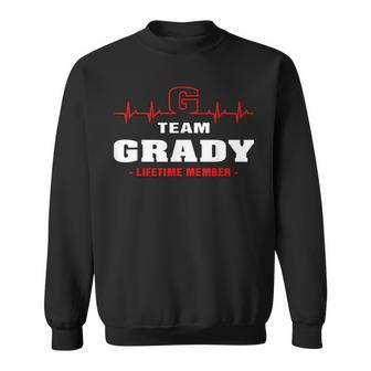 Grady Surname Family Name Team Grady Lifetime Member Men Women Sweatshirt Graphic Print Unisex - Seseable