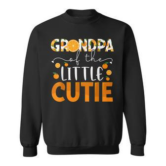 Grandpa Little Cutie Baby Shower Orange 1St Birthday Party Sweatshirt | Mazezy