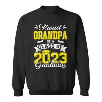 Grandpa Senior 2023 Proud Grandpa Of 2023 Graduate Sweatshirt - Seseable