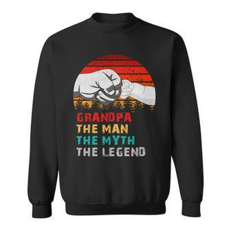 Grandpa The Man The Myth The Legend Sweatshirt - Monsterry UK