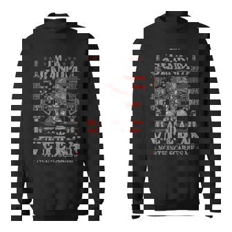 Grandpa Veteran Nothing Scares Me Im A Grandpa And Veteran Gift For Mens Sweatshirt | Mazezy