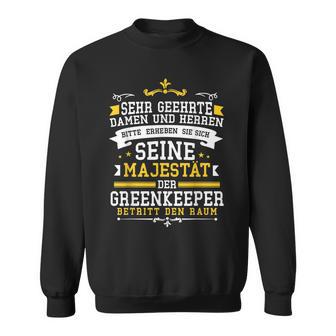 Greenkeeper Geschenk Fußball Rasenplatz Pflege Sprüche Sweatshirt - Seseable