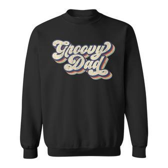 Groovy Dad Retro 70S Aesthetic Style Men Sweatshirt | Mazezy