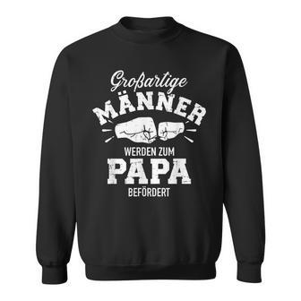 Großartige Männer Papa Vater Befördert Geschenk Baby Geburt Sweatshirt - Seseable