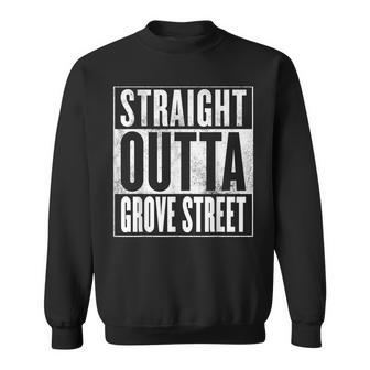 Grove Street - Straight Outta Grove Street Men Women Sweatshirt Graphic Print Unisex - Seseable