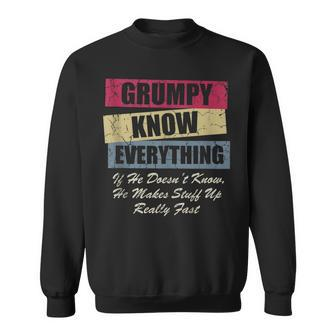 Grumpy Knows Everything If He Doesnt Know Fathers Day Sweatshirt - Thegiftio UK
