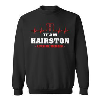 Hairston Surname Family Name Team Hairston Lifetime Member Men Women Sweatshirt Graphic Print Unisex - Thegiftio UK
