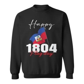Haitian Flag Day Haiti 1804 For Proud Haitian Sweatshirt - Thegiftio UK