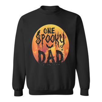 Halloween Single Dad S One Spooky Dad Scary Horror Night Sweatshirt | Mazezy