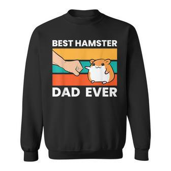 Hamster Owner Papa Best Hamster Dad Ever Sweatshirt | Mazezy