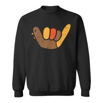 Hang Loose Thanksgiving Day Cool Shaka Sign Fall Autumn Men Women Sweatshirt Graphic Print Unisex - Seseable