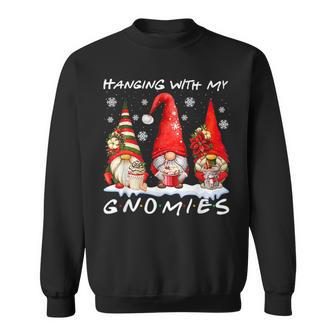 Hanging With My Gnomies Cute Gnomes Christmas Funny Holiday Men Women Sweatshirt Graphic Print Unisex - Seseable