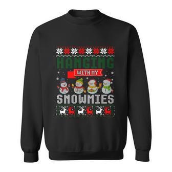 Hanging With My Snowmies Ugly Christmas Sweater Gift Sweatshirt - Monsterry UK